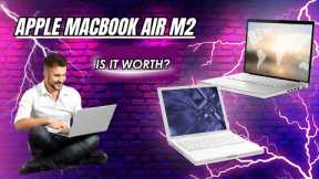 M2 MacBook Air Review: More Than a Refresh! || MacBook Air M2 Review - Before you buy…  | 1 year ago