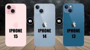 iPhone 15 Vs iPhone 14 Vs iPhone 13