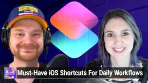 Our Most Used Shortcuts - How We Automate iOS for Work and Life