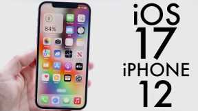 iOS 17 OFFICIAL On iPhone 12! (Review)
