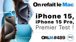 iPhone 15, iPhone 15 Pro, 1er Test !⎜ORLM-489