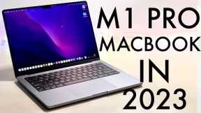 M1 Pro MacBook Pro In 2023! (Still Worth Buying?) (Review)