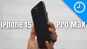 Hands On | 15 Reasons Why You Need The 15 Pro Max!