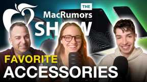 Our Favorite Apple Accessories ft. @saradietschy    (MacRumors Show S02E39)