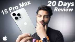 iPhone 15 Pro Max MY HONEST Review After 20 Days |  Not For Everyone | Mohit Balani