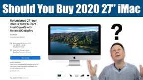 Should You Buy a 2020 27 5K iMac Right Now?