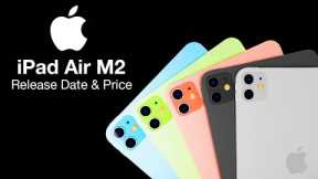 iPad Air M2 Release Date and Price - COULD LAUNCH DATE THIS TUESDAY!!
