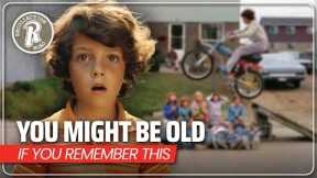 You Might be Old…If You Remember This! - Part 10