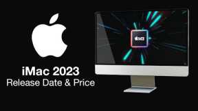 iMac 2023 Release Date and Price - LAUNCHING NEXT WEEK?