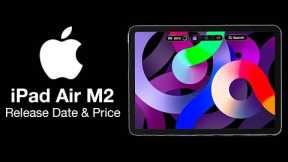 iPad Air M2 Release Date and Price - TWO SIZES 10.9 & 12.9 MODELS!