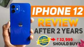 iPhone 12 Review After Usage Of 2 Years ! | iPhone 12 At Just ₹32,999 Flipkart BBD Sale Should Buy ?