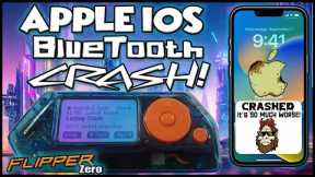 Flipper Zero Apple iOS 17 CRASH!  This got SO much WORSE!