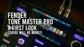 Fender: TONE MASTER PRO - A First Look