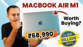 MacBook Air M1 on Big Billion Day Sale: Is It Worth the Buy?