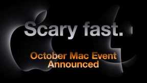 Apple CONFIRMS 'Scary Fast' October 30th Event (New M3 Macs)