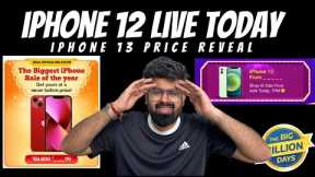 iPhone 12 Live today | Price ? iPhone 13 price reveal official | Big billion days