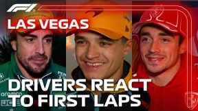 Drivers React To Their First Laps In Las Vegas | 2023 Las Vegas Grand Prix