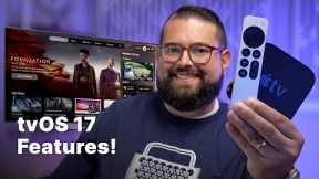 BIGGEST Apple TV Update in Years! - tvOS 17 Top Features