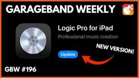 Logic Pro iPad UPDATE! | GarageBand Weekly | Episode #196