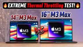 14 vs 16 M3 Max MacBook Pro: Major OVERHEATING Issues!
