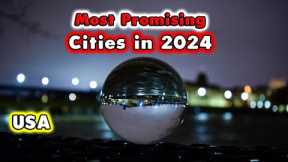 10 Most Promising Cities in The United States. 2024