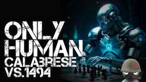 Only Human Calabrese vs.1494