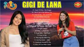 GIGI DE LANA Top 20 OPM Trending Songs 2024 - GIGI DE LANA Most Requested Songs 2024 - HEART OF MINE