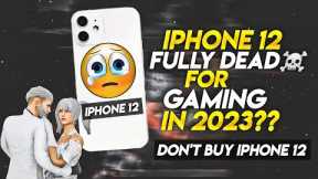 IPHONE 12 FULLY DEAD IN 2023💀•IPHONE 12 BGMI/PUBG TEST IN 2023•DON’T BUY IPHONE 12 FOR GAMING 🙏