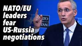 NATO/EU leaders fear US-Russia negotiations