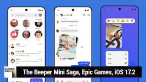 Which Way To The Bathrooms? - The Beeper Mini Saga, Epic Games, iOS 17.2