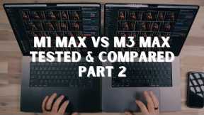 Part 2: MacBook Pro M3 Max vs M1 Max Full Spec Models Compared