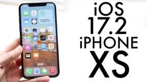 iOS 17.2 On iPhone XS! (Review)