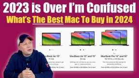 What Apple Computer To Buy In 2024 - Confused Yet?