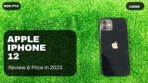 Apple iPhone 12 Review & Price in 2023
