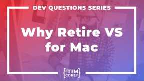 Why Is Microsoft Retiring Visual Studio for Mac?