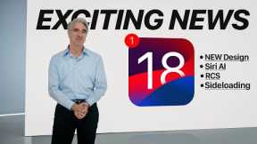 iOS 18 - Exciting NEWS!