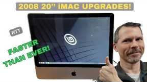 2008 iMac Upgrades! SSD + Ram  + Linux Mint = Super Fast!