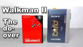 Walkman II : The Do-over. The start of something small