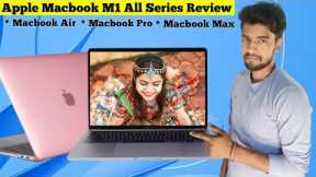 Apple Macbook M1 Review | Macbook M1 All Series Comparison