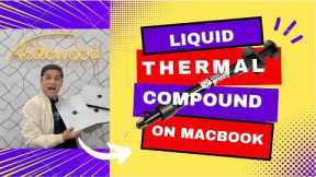Liquid Metal in a MacBook Pro - Resolve Heating / Throttling Issues