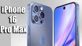 iPhone 16 Pro Max: What to Expect!