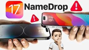 iOS 17 NameDrop WARNING ? - EVERYTHING You NEED To Know!