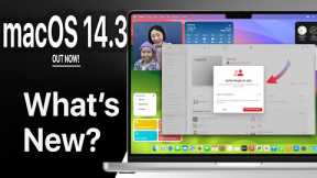 macOS 14.3 Released - What's New?