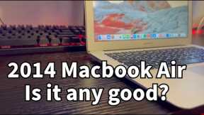 How Good is a $70 2014 MacBook Air in 2024?