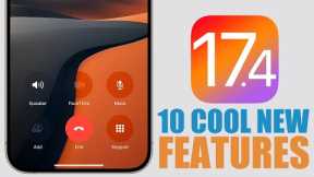 iOS 17.4 - 10 Amazing NEW Features Coming to Your iPhone !