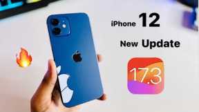 iOS 17.3 new update for iPhone 12 - What’s NEW