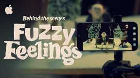 Fuzzy Feelings: Behind the Scenes | Apple