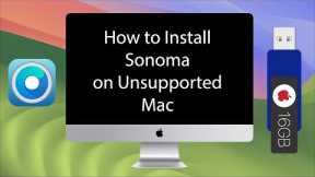 Install macOS Sonoma on Unsupported Macs using OpenCore (Best-in-Class Tutorial)
