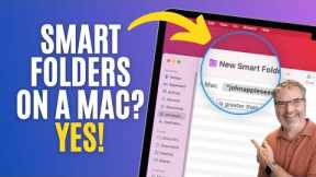 Could Smart Folders on your Mac Change Your Life? Find out!