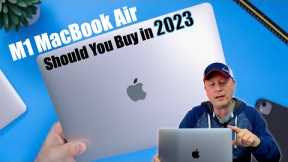 Is the M1 MacBook Air Still Worth It in 2023?